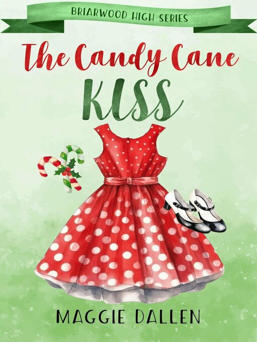 Title details for The Candy Cane Kiss by Maggie Dallen - Available